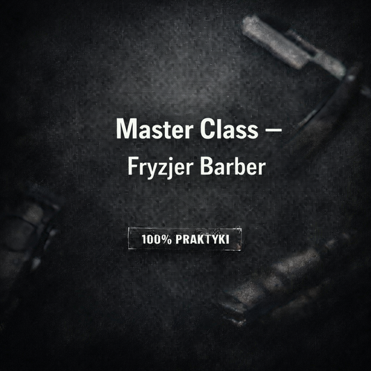 Master Class – Fryzjer Barber